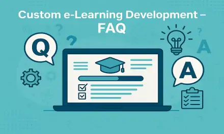 FAQs About Custom eLearning Development